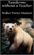Taxidermy without a Teacher (eBook,... - Bild 1