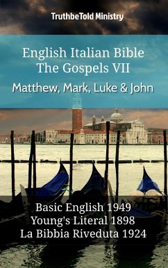 English Italian Bible - The Gospels VI - Matthew, Mark, Luke & John (eBook, ePUB) - Ministry, TruthBeTold