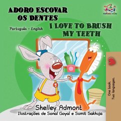 I Love to Brush My Teeth (Portuguese English Bilingual Book for Kids) - Admont, Shelley; Books, Kidkiddos