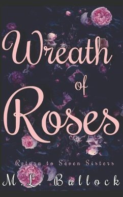 Wreath of Roses - Bullock, M. L.