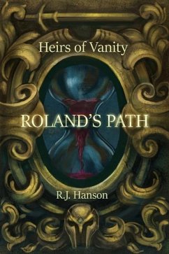 Roland's Path - Hanson, R. J.