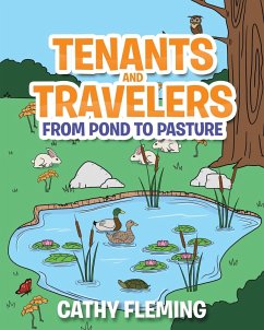 Tenants and Travelers From Pond to Pasture - Fleming, Cathy