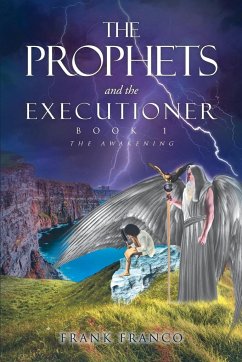 The Prophets and the Executioner - Franco, Frank