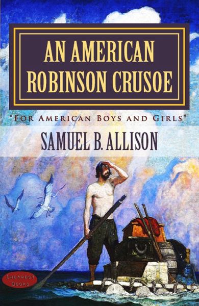An American Robinson Crusoe (eBook, ePUB)