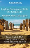 English Portuguese Bible - The Gospels IV - Matthew, Mark, Luke & John (eBook, ePUB)