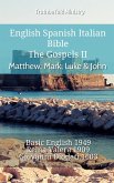 English Spanish Italian Bible - The Gospels II - Matthew, Mark, Luke & John (eBook, ePUB)