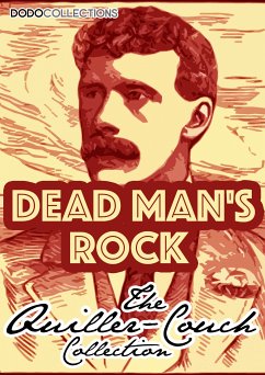 Dead Man's Rock (eBook, ePUB) - Quiller-Couch, Arthur