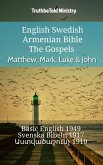 English Swedish Armenian Bible - The Gospels - Matthew, Mark, Luke & John (eBook, ePUB)