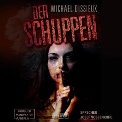 Der Schuppen (MP3-Download) - Dissieux, Michael