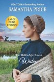 The Middle-Aged Amish Widow LARGE PRINT: Amish Romance