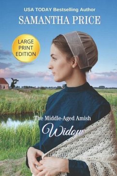 The Middle-Aged Amish Widow LARGE PRINT: Amish Romance - Price, Samantha