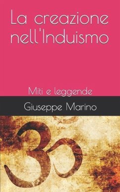 La creazione nell'Induismo - Marino, Giuseppe