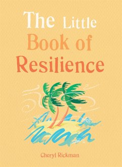 The Little Book of Resilience - Rickman, Cheryl