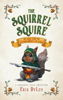 The Squirrel Squire - Deleo, Erik