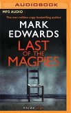 Last of the Magpies: The Thrilling Conclusion to the Magpies