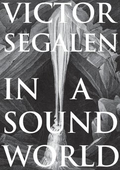 In a Sound World - Segalen, Victor