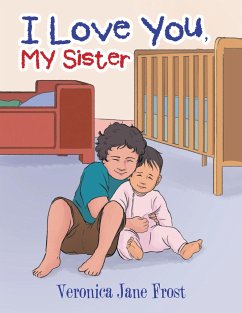 I Love You, My Sister - Frost, Veronica Jane