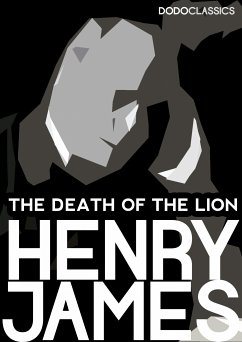 The Death of the Lion (eBook, ePUB) - James, Henry
