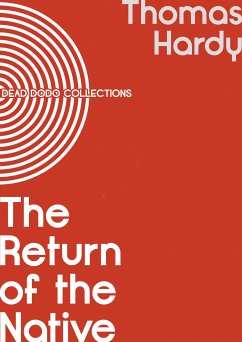 The Return of the Native (eBook, ePUB) - Hardy, Thomas