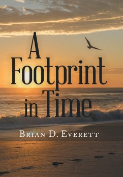 A Footprint in Time - Everett, Brian D.