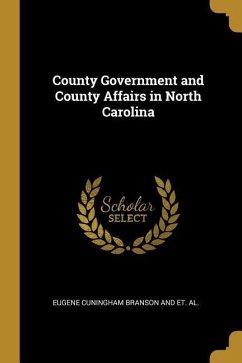 County Government and County Affairs in North Carolina