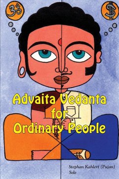 Advaita Vedanta For Ordinary People - Kahlert, Stephan