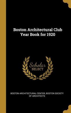 Boston Architectural Club Year Book for 1920 - Architectural Center, Boston Society of