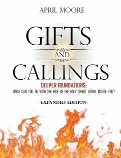 Gifts and Callings Expanded Edition - Moore, April S