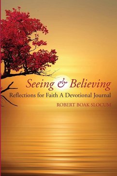 Seeing & Believing - Slocum, Robert Boak