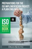 Preparations for the ISO Implementation Project - A Plain English Guide (eBook, ePUB)