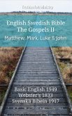 English Swedish Bible - The Gospels II - Matthew, Mark, Luke and John (eBook, ePUB)