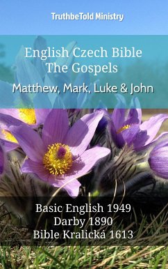 English Czech Bible - The Gospels - Matthew, Mark, Luke and John (eBook, ePUB) - Ministry, TruthBeTold