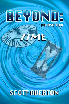 Beyond: Time (eBook, ePUB) - Overton, Scott