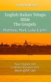 English Italian Telugu Bible - The Gospels - Matthew, Mark, Luke & John (eBook, ePUB)