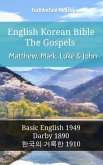English Korean Bible - The Gospels - Matthew, Mark, Luke and John (eBook, ePUB) English Korean Bible - The Gospels - Matthew, Mark, Luke and John (eBook, ePUB)