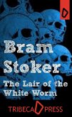 The Lair of the White Worm (eBook, ePUB)