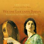 Wie eine Lilie unter Dornen (MP3-Download)