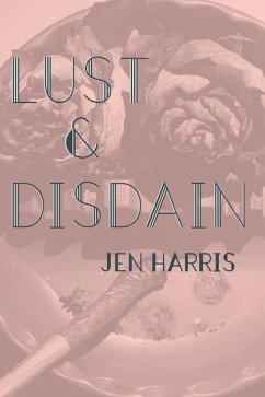 Lust & Disdain - Harris, Jen