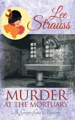 Murder at the Mortuary - Strauss, Lee