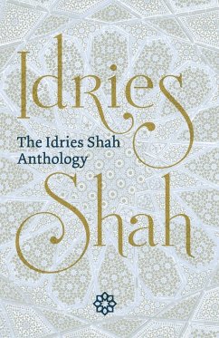 The Idries Shah Anthology - Shah, Idries