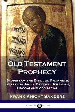 Old Testament Prophecy - Sanders, Frank Knight