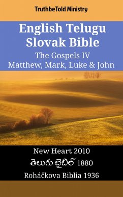 English Telugu Slovak Bible - The Gospels IV - Matthew, Mark, Luke & John (eBook, ePUB) - Ministry, TruthBeTold