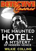 The Haunted Hotel (eBook, ePUB)