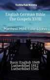 English German Bible - The Gospels XVIII - Matthew, Mark, Luke & John (eBook, ePUB)