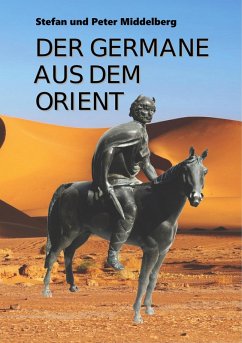 Der Germane aus dem Orient (eBook, ePUB)