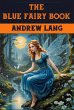 The Blue Fairy Book (eBook, ePUB) - Bild 1