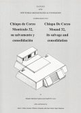 Chiapa de Corzo Mound 32: Its Salvage and Consolidation, Number 82 Volume 82