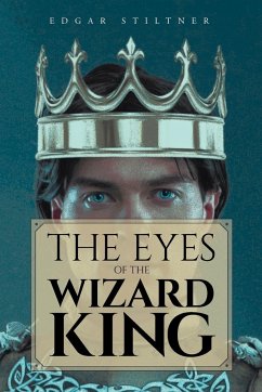 The Eyes of the Wizard King - Stiltner, Edgar