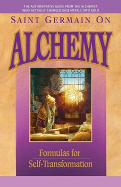 Saint Germain On Alchemy - Prophet, Elizabeth Clare; Prophet, Mark L.