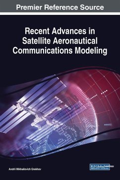 Recent Advances in Satellite Aeronautical Communications Modeling - Grekhov, Andrii Mikhailovich